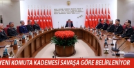 Yeni komuta kademesi savaşa göre belirleniyor