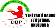 ‘Yeni parti kadro yetiştirme okuludur’
