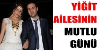 Yiğit Ailesinin Mutlu Günü