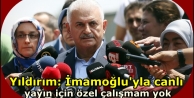 Yıldırım: İmamoğlu'yla canlı yayın için özel...