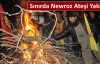Yılın ilk Newoz Ateşi Sınırda Yakıldı