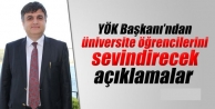 YÖK Başkanı’ndan öğrencileri sevindirecek açıklamalar