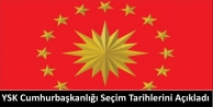 YSK Cumhurbaşkanlığı Seçim Tarihlerini Açıkladı