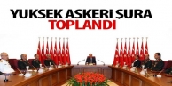 Yüksek Askeri Şura Toplandı