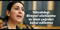 Yüksekdağ: Darağacında sallandıracağız dedikleri,...