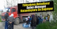 Yüksekova Belediyesi Suları Akmayan Vatandaşlara...