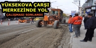Yüksekova Çarşı merkezinde Yol Çalışması sonlandı