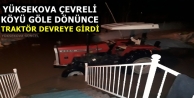 Yüksekova Çevreli Köyü Göle Dönünce Traktör...