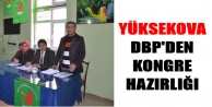 Yüksekova DBP'de kongre hazırlığı