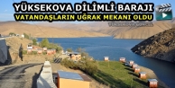 Yüksekova Dilimli Barajı vatandaşların uğrak...