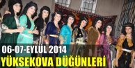 Yüksekova Düğünleri 07-09 Eylül 2014