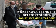 Yüksekova Esendere Belediyesinden 500 Aileye Gıda Yardımı