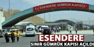  Yüksekova Esendere Gümrük Kapısı Açıldı.