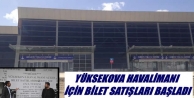 Yüksekova Havaalanı için bilet satışları başladı