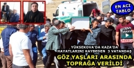 Yüksekova..! Kaza'da hayatını kaybeden 3 vatandaş...