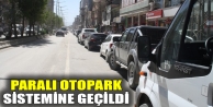 Yüksekova Paralı Otopark Sistemine Geçildi