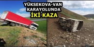 Yüksekova - Van Karayolunda İki Kaza