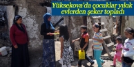 Yüksekova'da çocuklar yıkık evlerden şeker topladı