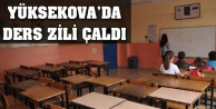 Yüksekova'da ders zili çaldı