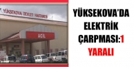 Yüksekova’da Elektrik Çarpması