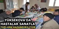 Yüksekova'da Hastalar Sanatla Topluma Kazandırılıyor