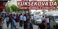 Yüksekova'da Hayat Normale Dönüyor