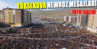 Yüksekova'da Newroz Mesajları