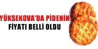 Yüksekova’da Pidenin Fiyatı Belli Oldu