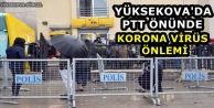 Yüksekova'da PTT Önünde Korona Virüs Önlemi