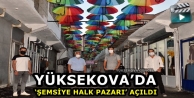 Yüksekova’da ‘Şemsiyeli Halk Pazarı’ Açıldı