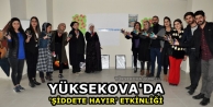 Yüksekova'da 'Şiddete Hayır' Etkinliği
