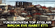 Yüksekova’da top mermisi bir eve isabet etti