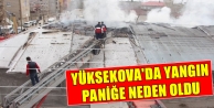 Yüksekova'da Yangın Paniğe Neden Oldu