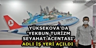 Yüksekova'da 'Yekbun Turizm Seyahat Acentası' Adlı...