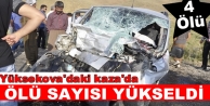 Yüksekova'daki kaza'da ölü sayısı 4'e yükseldi