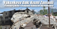 Yüksekova'daki Kısmi Zamanlı Sokağa Çıkma Yasağında...
