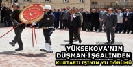 Yüksekova'nın Düşman İşgalinden Kurtarılışının...
