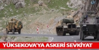 Yüksekova'ya askeri sevkiyat