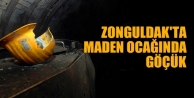 Zonguldak'da maden ocağında göçük
