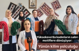 Yüksekova’da kadınların sabrı motiflere dönüşüyor: Yünün kilim yolculuğu