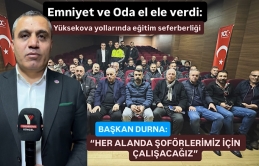 Emniyet ve Oda el ele verdi: Yüksekova yollarında eğitim seferberliği