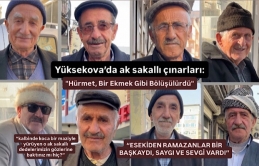 Yüksekova’da Hüzünlü Bir Ramazan Muhabbeti: