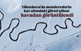 Yüksekova’da mendereslerin kar altındaki görüntüsü hayran bıraktı