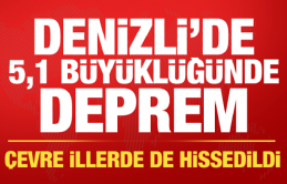Denizli'de 5,1 Büyüklüğünde Deprem