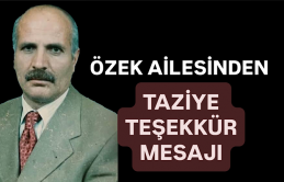 Yüksekovalı Özek Ailesinden Taziye Teşekkür Mesajı