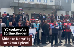 Yüksekova’da Eğitimcilerden