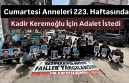 Cumartesi Anneleri 223. Haftasında Kadir Keremoğlu İçin Adalet İstedi