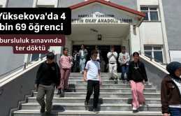 Yüksekova'da 4 bin 69 öğrenci bursluluk sınavında ter döktü