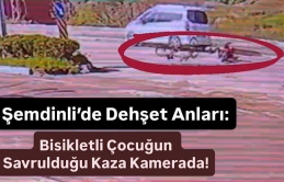 Şemdinli’de Dehşet Anları: Bisikletli Çocuğun Savrulduğu Kaza Kamerada!