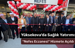 Yüksekova’da Sağlık Yatırımı:
